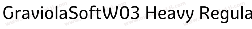 GraviolaSoftW03 Heavy Regular字体转换
